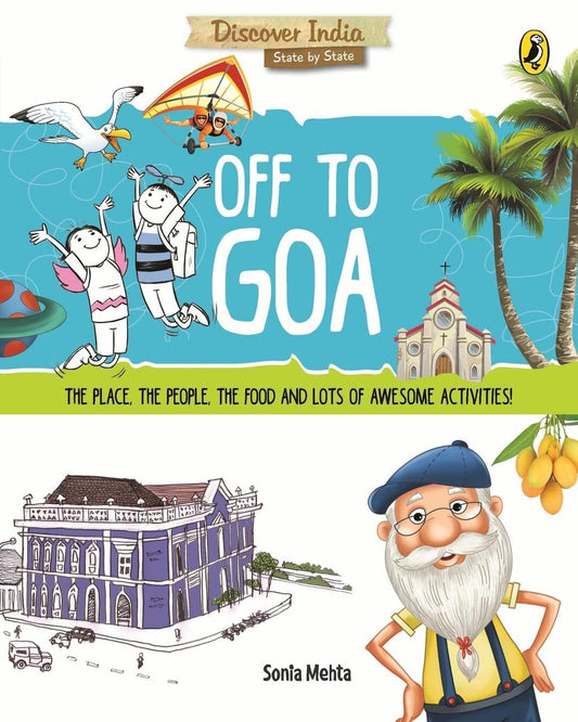 Discover India: Off To Goa by Sonia Mehta [Paperback]