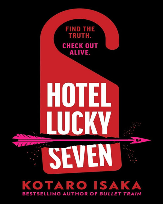 Hotel Lucky Seven by Kotaro Isaka [Paperback]