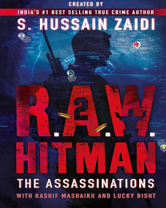 R.A.W. Hitman 2: The Assassinations by S. Hussain Zaidi [Paperback]