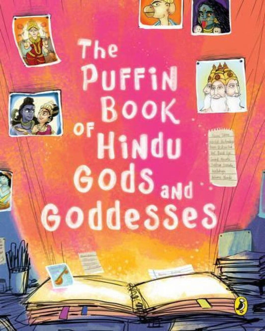 The Puffin Book Of Hindu Gods And Goddesses by Penguin Books India [Paperback]