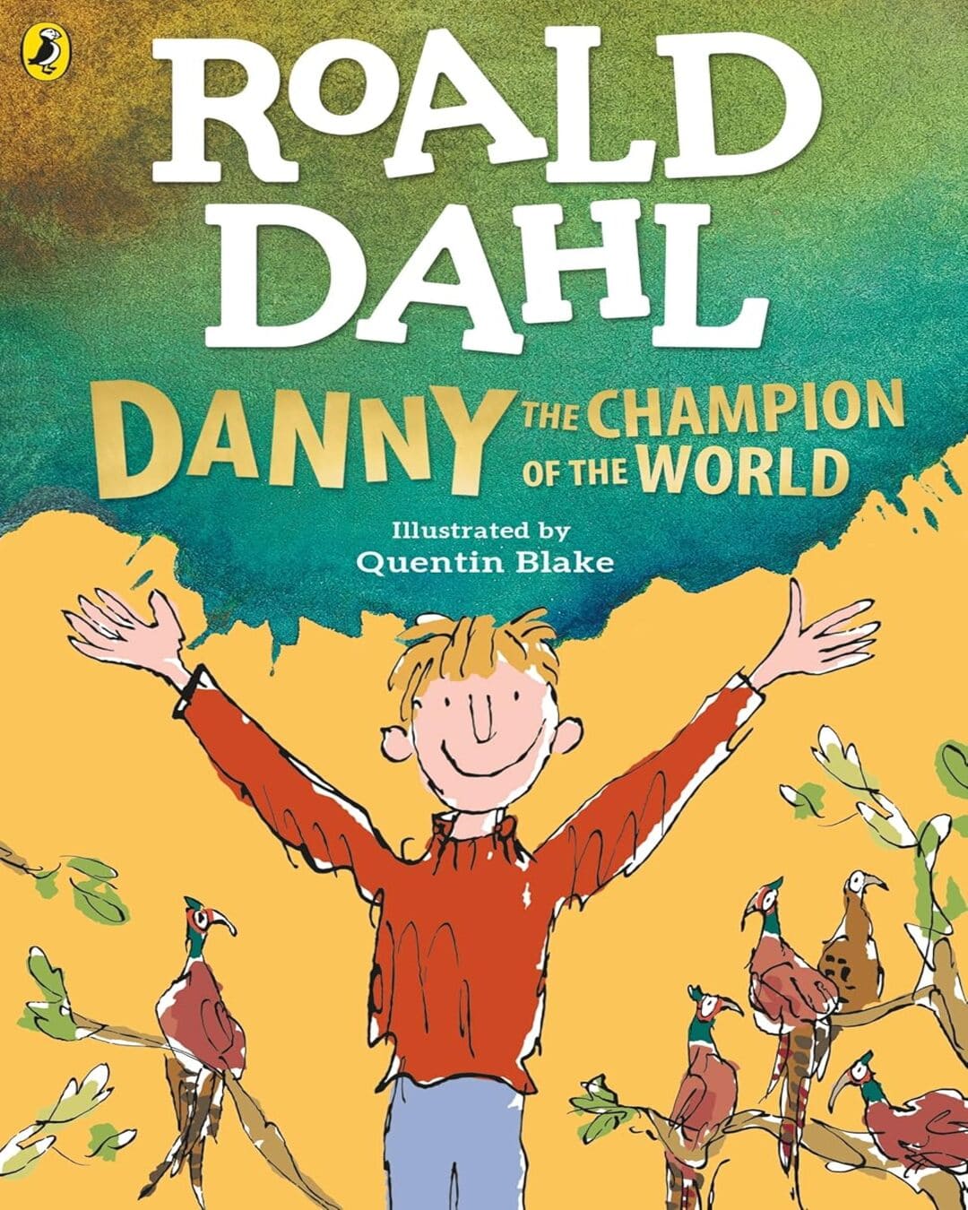 Danny The Champion Of The World by Dahl, Roald [Paperback]