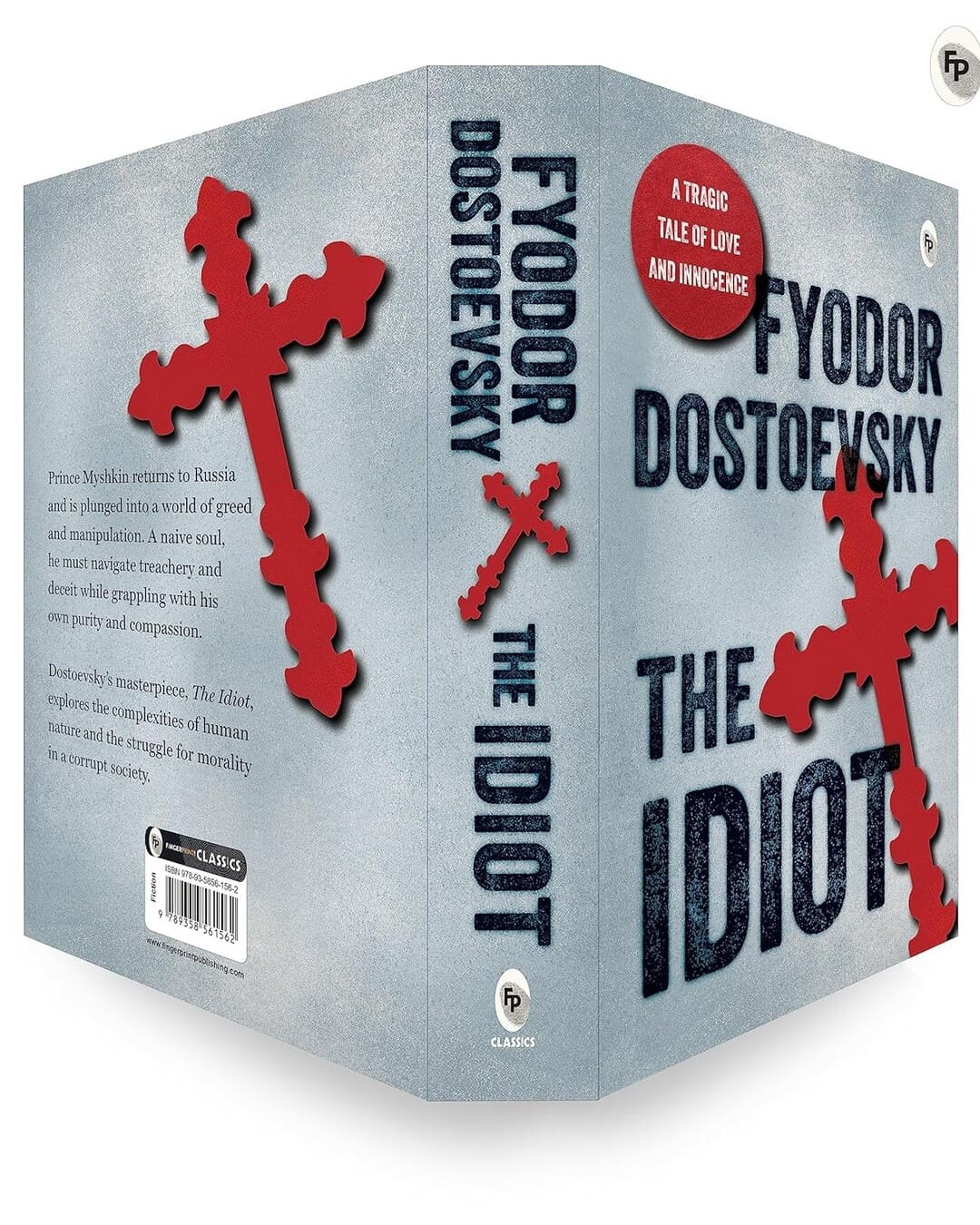 The Idiot by Fyodor Dostoevsky [Paperback]