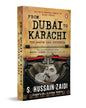 From Dubai to Karachi : The Dawood Saga Continues by S. Hussain Zaidi [Paperback]