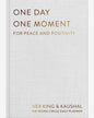 One Day One Moment : For Peace and Positivity by Vex King & Kaushal [Paperback]