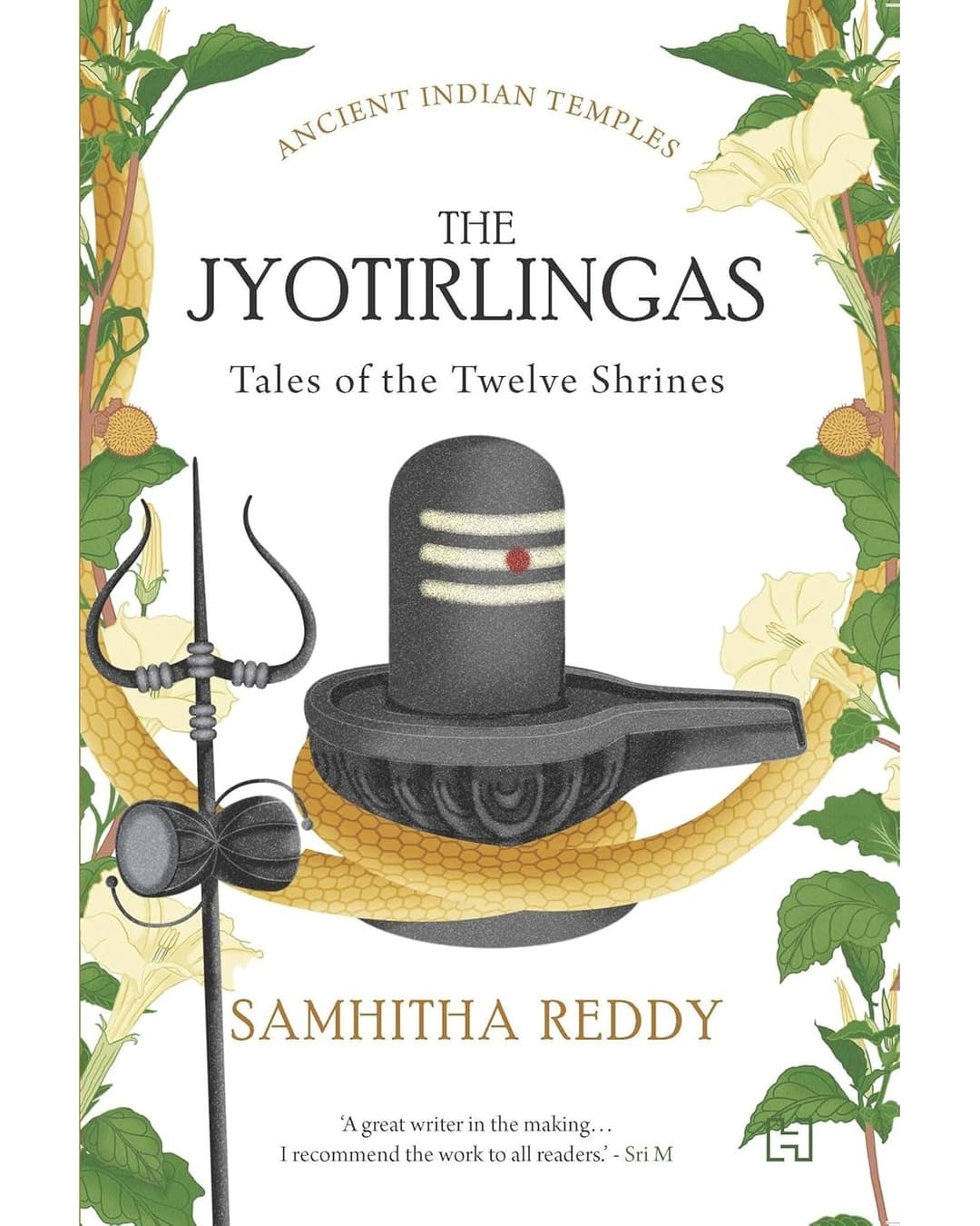 The Jyotirlingas by Samhitha Reddy [Paperback]