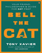 Bell The CAT : Your Friend, Philosopher & Guide for CAT Prep by Tony Xavier [Paperback]