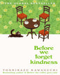 Before We Forget Kindness by Toshikazu Kawaguchi [Paperback]