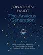 The Anxious Generation by Jonathon Haidt [Paperback]