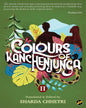 Colours of Kanchenjunga II by Sharda Chhetri [Paperback]