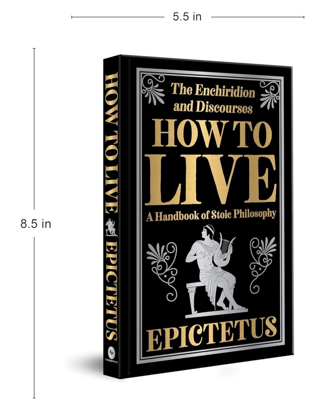 How To Live by Epictetus [Deluxe Hardcover]