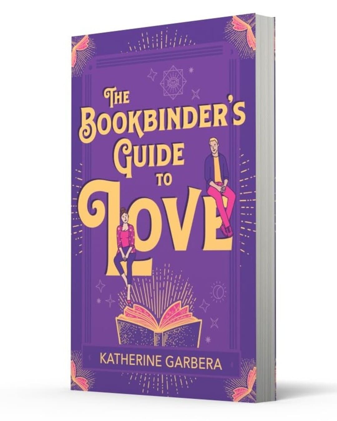 The Bookbinder's Guide to Love by Katherine Garbera [Paperback]