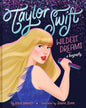 Taylor Swift : Wildest Dreams : a biography by Erica Wainer [Hardcover]