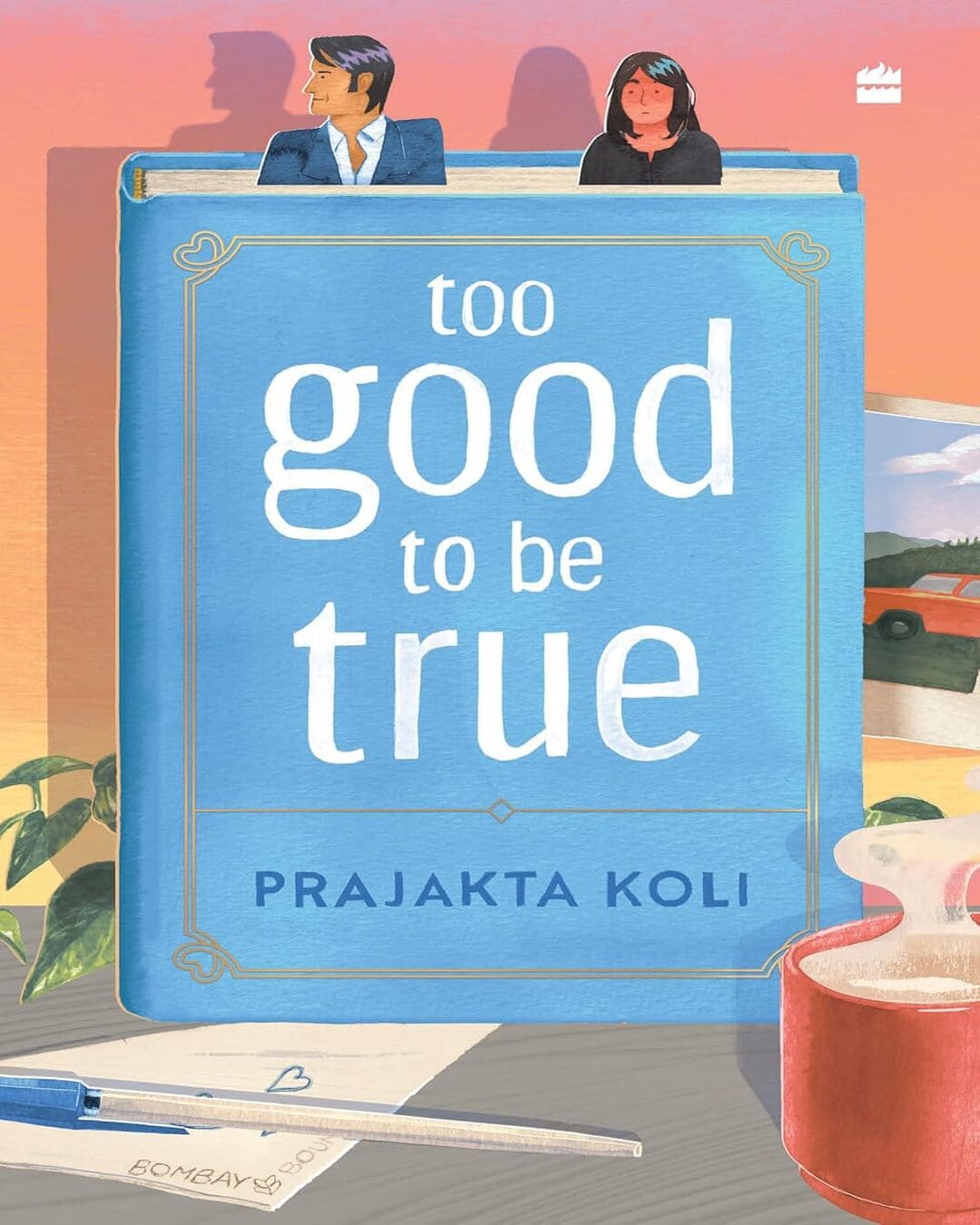 Too Good To Be True by Prajakta Koli [Paperback]