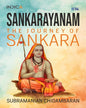 Sankarayanam : The Journey of Sankara by Subramanian Chidambaran [Paperback]