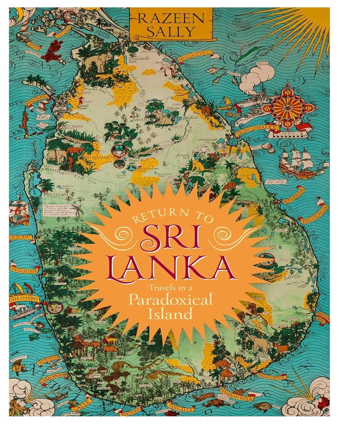 Return To Srilanka : Travels in a Paradoxical Island by Razeen Sally [Paperback]