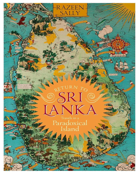 Return To Srilanka : Travels in a Paradoxical Island by Razeen Sally [Paperback]