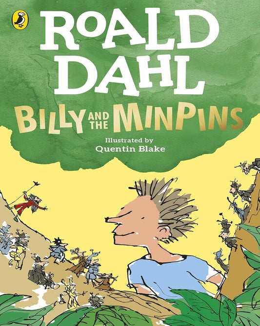 Billy And The Minpins (Illustrated By Quentin Blake) by Dahl, Roald [Paperback]