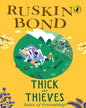 Thick As Thieves: Tales Of Friendship by Bond, Ruskin [Paperback]