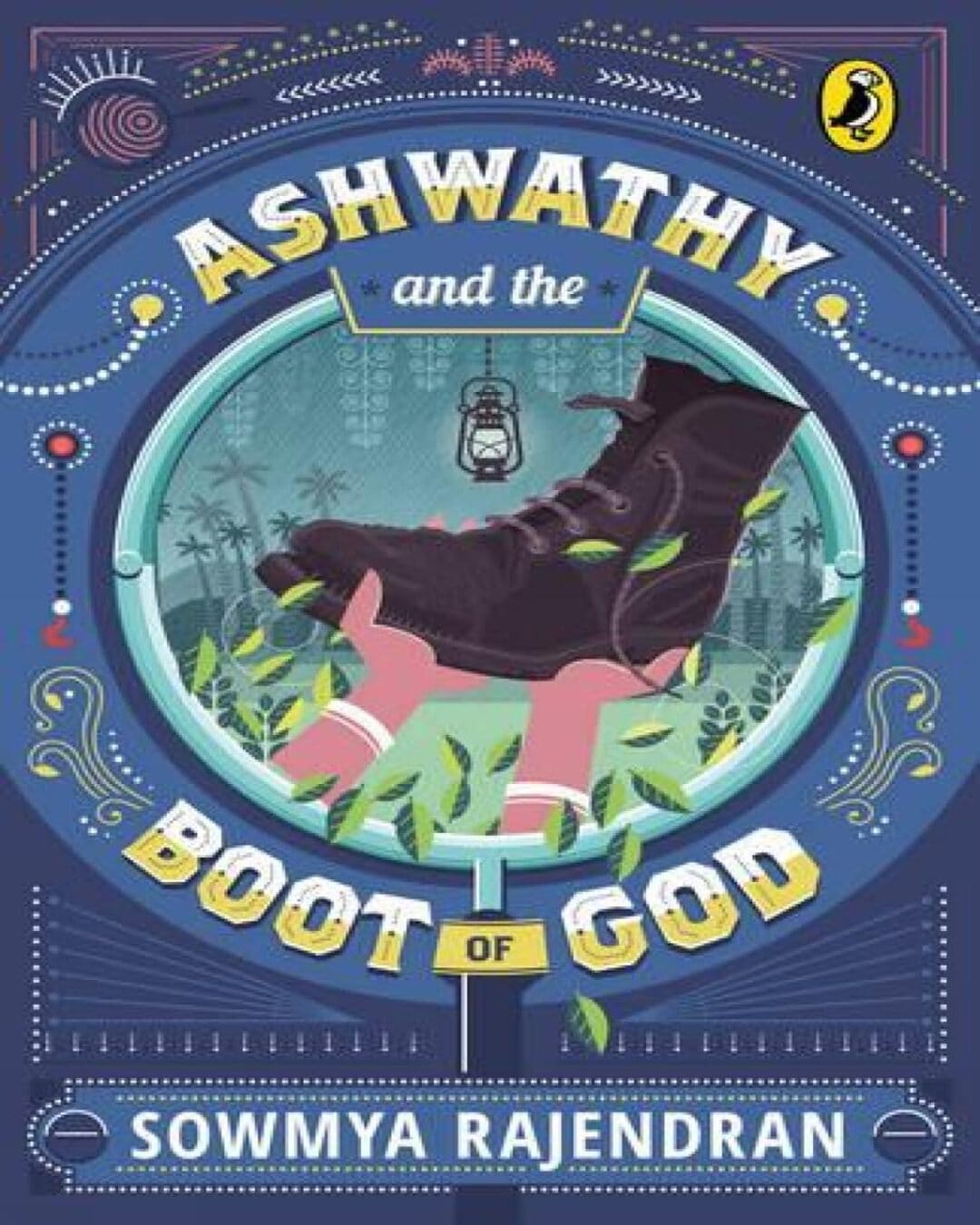 Ashwathy And The Boot Of God by Sowmya Rajendran [Paperback]