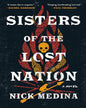 Sisters of the Lost Nation by Nick Medina [Paperback]