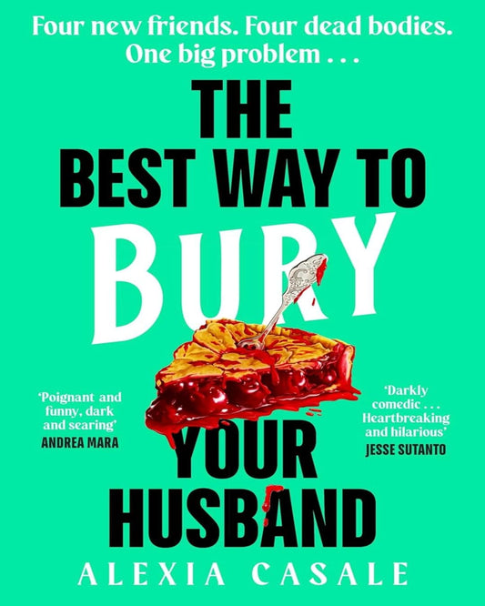 The Best Way to Bury Your Husband [Paperback]