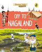 Discover India: Off To Nagaland by Sonia Mehta [Paperback]