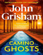 Camino Ghosts by John Grisham [Paperback]