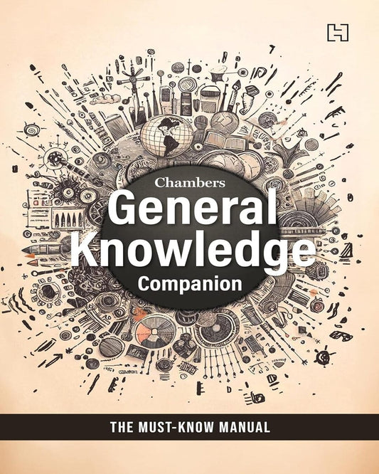 Chambers General Knowledge Companion : The Must-Know Manual by Hachette India [Hard Back] - versoz.com