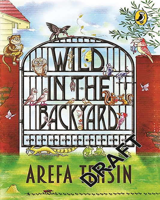 Wild In The Backyard by Arefa Tehsin [Paperback]