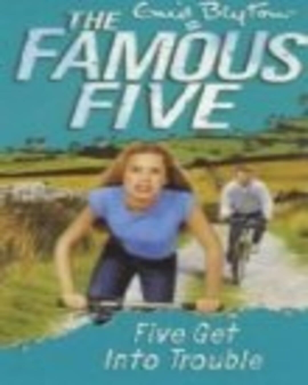 Famous Five: Five Get Into Trouble: 08 by Enid Blyton [Paperback]