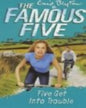 Famous Five: Five Get Into Trouble: 08 by Enid Blyton [Paperback]