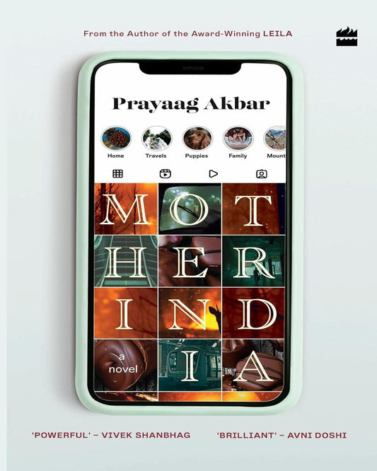 Mother India by Prayaag Akbar [Hardcover]