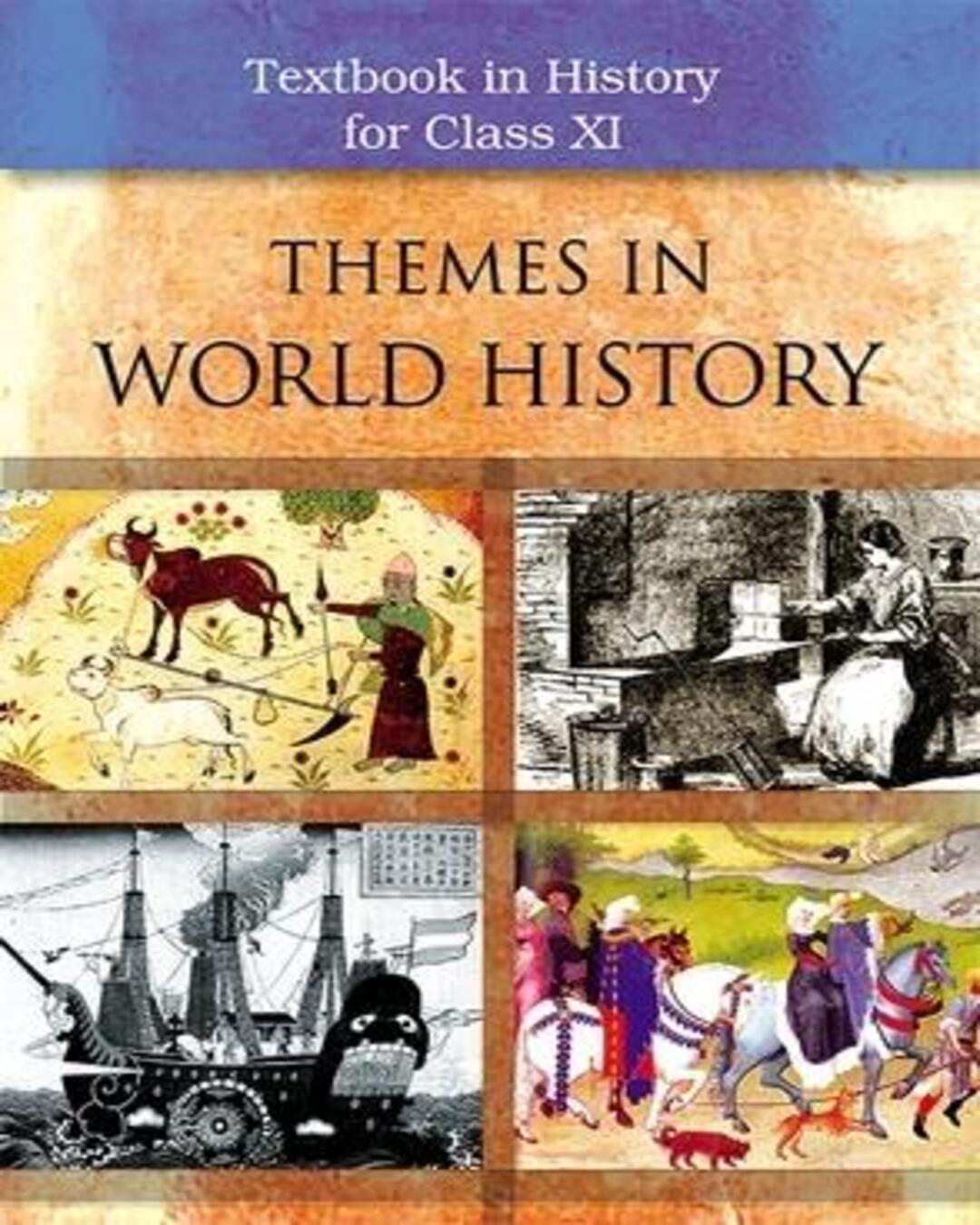 NCERT Textbook In History For Class 11: Themes In World History