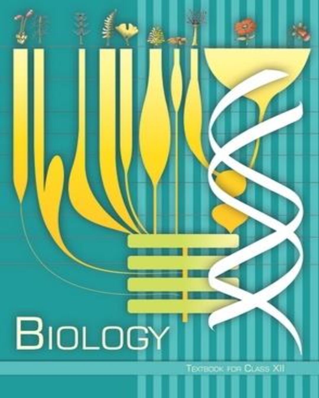 NCERT Biology Textbook For Class 12