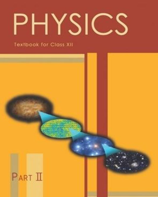 NCERT Physics Part 2 Textbook For Class 12