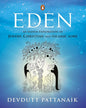 Eden: An Indian Exploration Of Jewish, C by Pattanaik, Devdutt [Paperback]