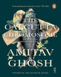 The Calcutta Chromosome by Amitav Ghosh [Paperback]