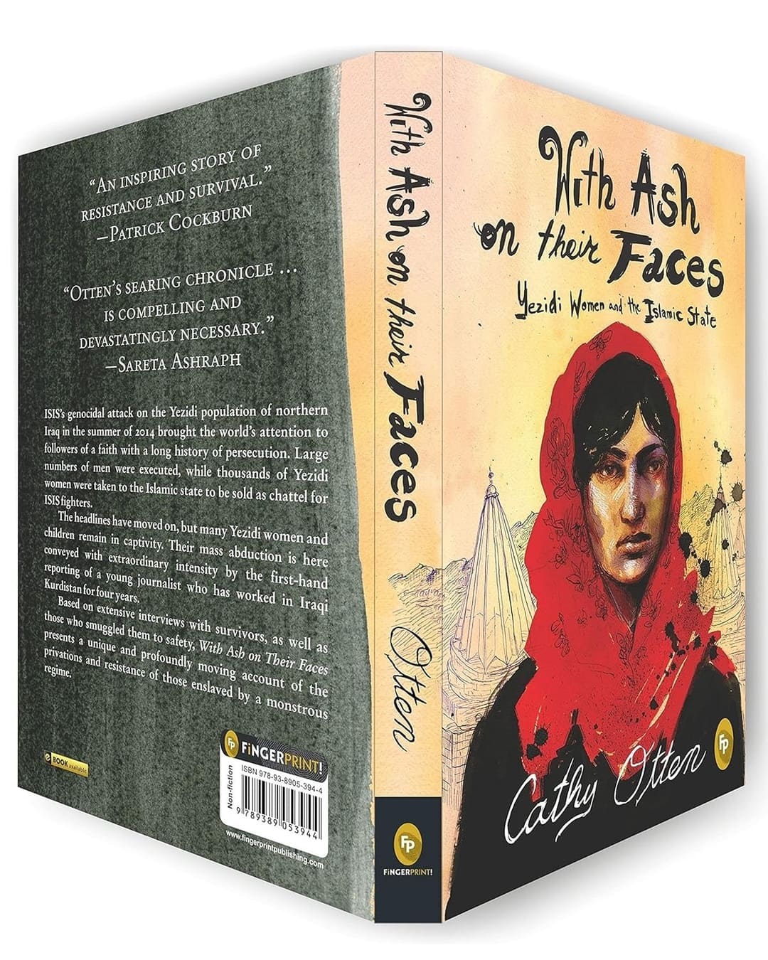 With Ash on their Faces : Yezidi Women and the Islamic State by Cathy Otten [Paperback]