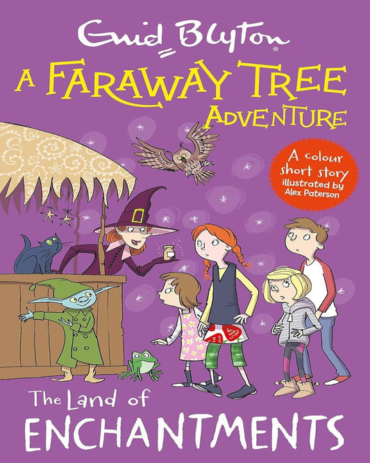 A Faraway Tree Adventure: The Land of Enchantments: A Colour Short Story by Enid Blyton [Paperback]