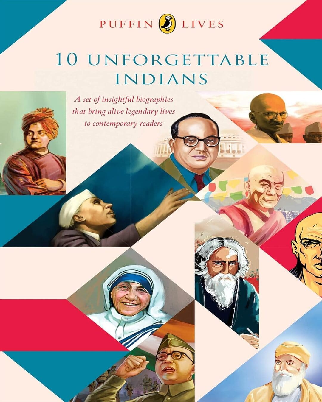 Puffin Lives: 10 unforgettable Indians: A Set of Insightful Biographies that Bring Alive Legendary Lives to Contemporary Readers [Paperback]