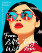 From Little Tokyo, with Love [Paperback]