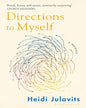 Directions To Myself by Heidi Julavits [Paperback]