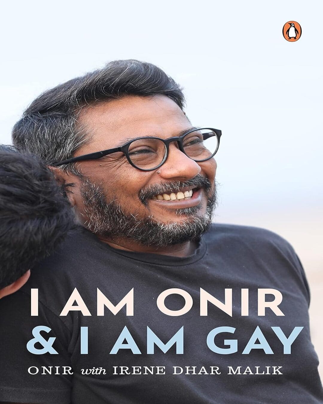 I Am Onir And I Am Gay by Onir [Hardcover]