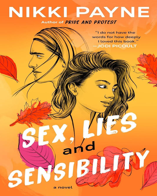 Sex, Lies and Sensibility by by Nikki Payne [Paperback]