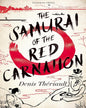 The Samurai of the Red Carnation by Denis Thériault [Hardcover]