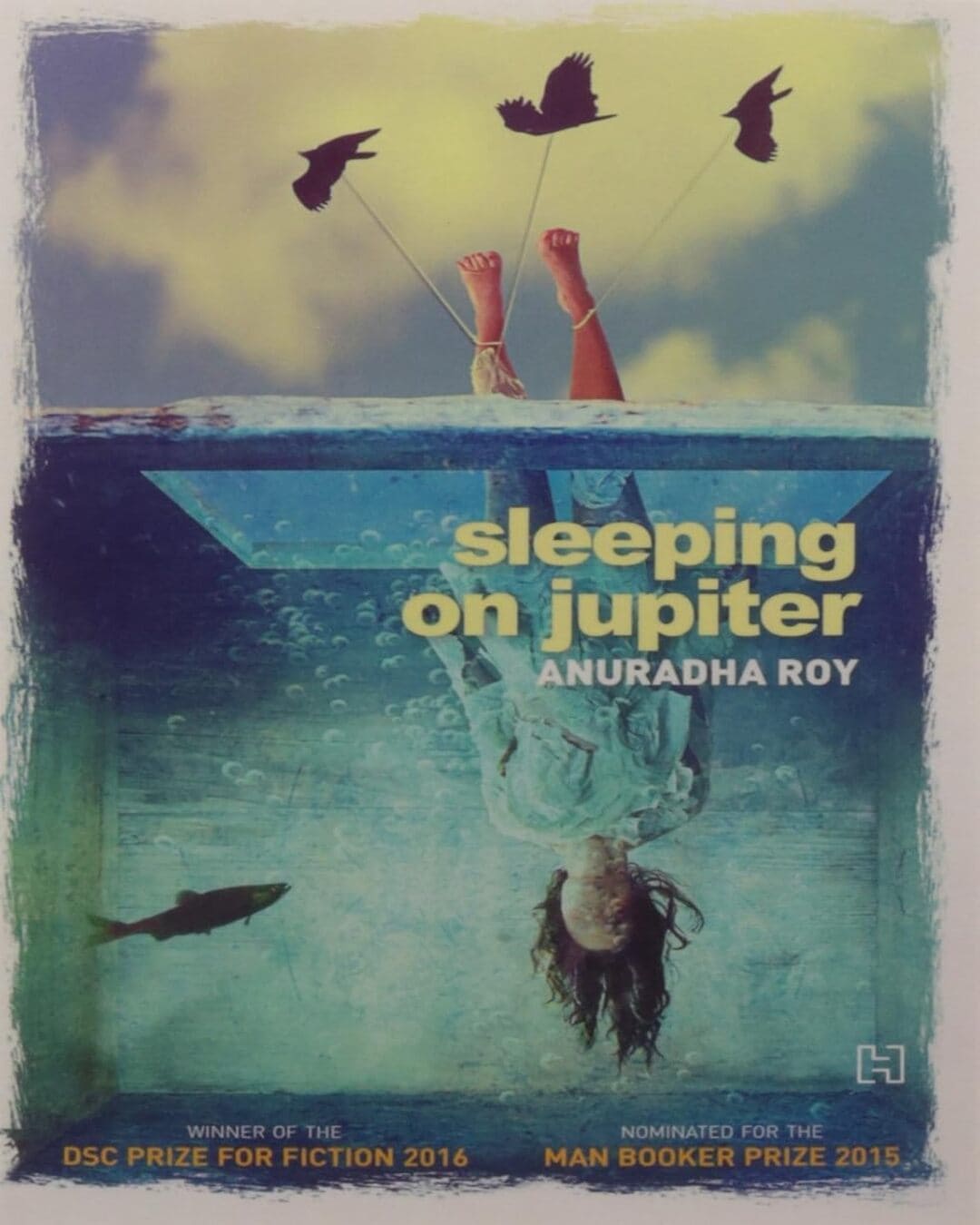 Sleeping on Jupiter by Anuradha Roy [Paperback]