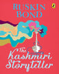 The Kashmiri Storyteller by Ruskin Bond [Paperback]