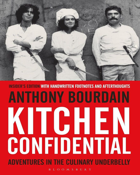 Kitchen Confidential by Anthony Bourdain [Paperback]