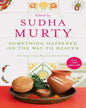 Something Happened On The Way To Heaven by Murty,Sudha