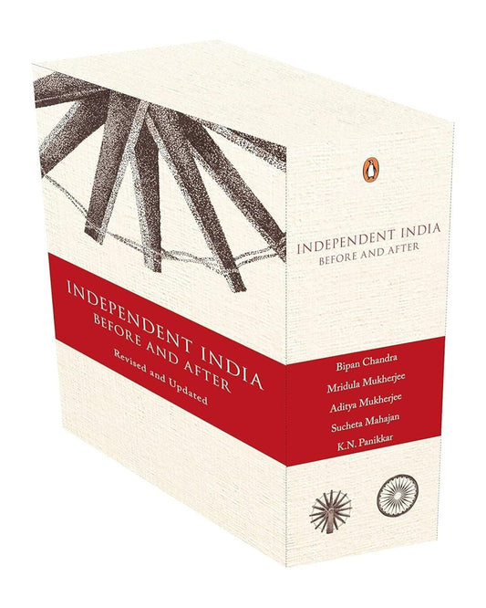 Independent India : Before and After by Bipan Chandra, Sucheta Mahajan, K.N. Panikkar, Mridula Mukherjee, Aditya Mukherjee [Paperback Boxset]